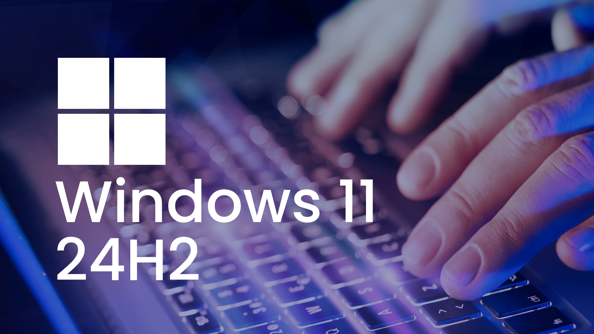 Improved Compatibility Testing For Windows 11 24h2 Hardware Drivers